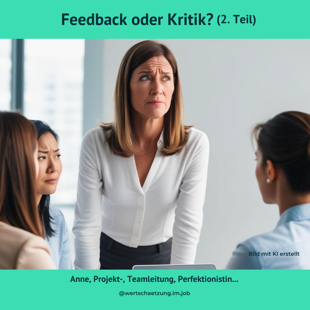 Featured image for “Annes Geschichte: Feedback oder Kritik? Warum beruflicher Erfolg oft an alten Glaubenssätzen scheitert (Teil 2)”